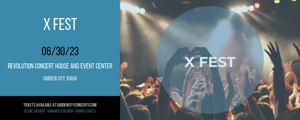 X Fest at Revolution Concert House