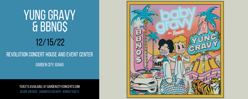 Yung Gravy & bbno$ at Revolution Concert House tickets Yung Gravy & bbno$ at Revolution Concert House