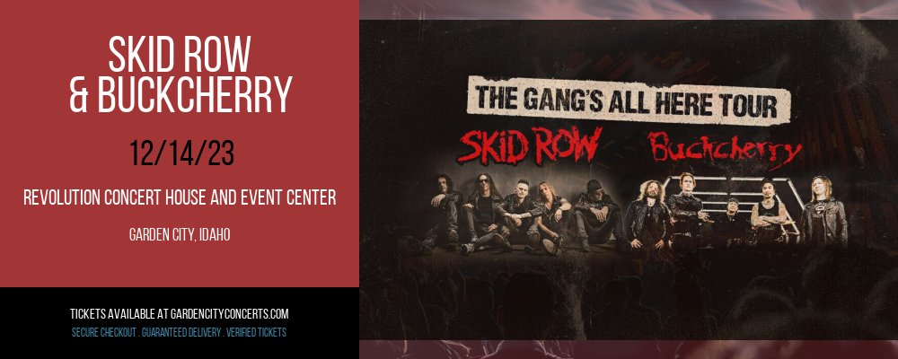 Skid Row & Buckcherry at Revolution Concert House and Event Center
