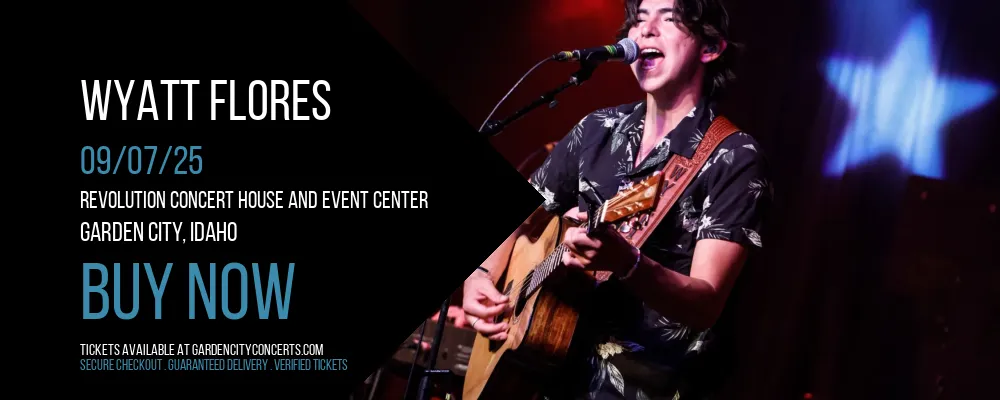Wyatt Flores at Revolution Concert House and Event Center