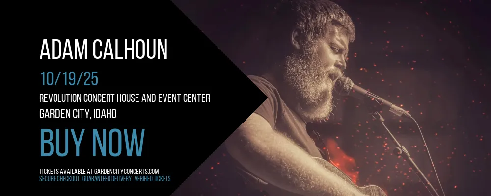 Adam Calhoun at Revolution Concert House and Event Center