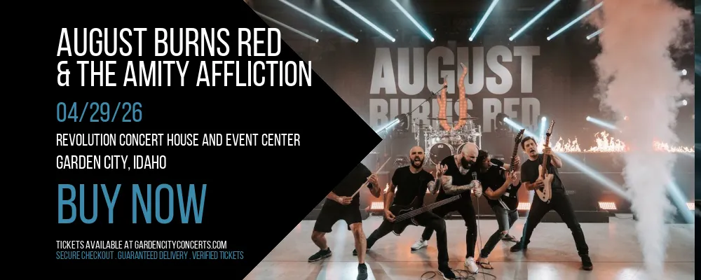 August Burns Red & The Amity Affliction at Revolution Concert House and Event Center