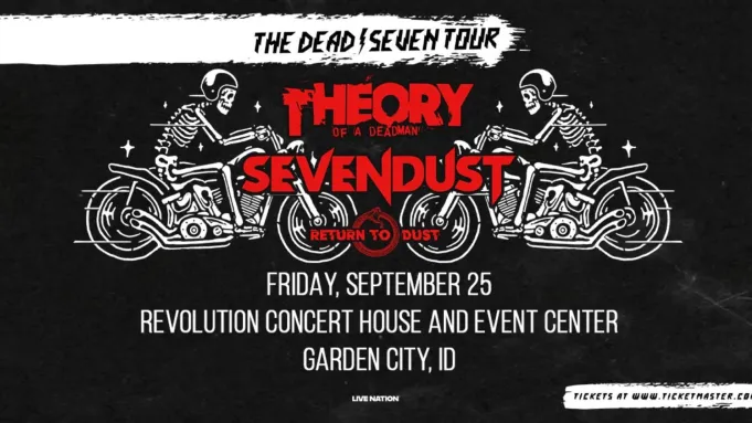 Theory Of A Deadman & Sevendust